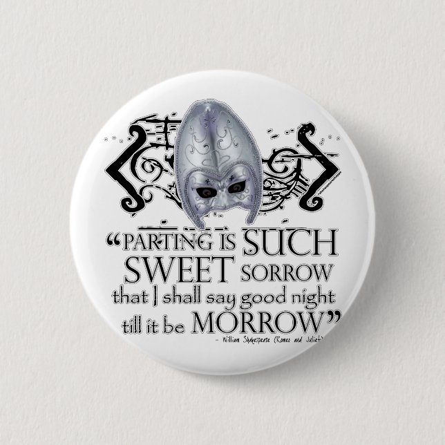 Badge Rond 5 Cm Citation de Romeo et de Juliet (Devant)