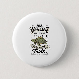 Badge Rond 5 Cm Citation de Tortue Drôle Design de Gravure Vintage