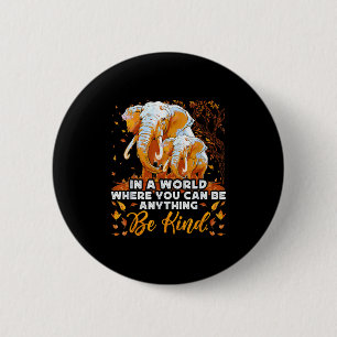 Badge Rond 5 Cm Citation de type éléphant Motivation Soutien Inspi