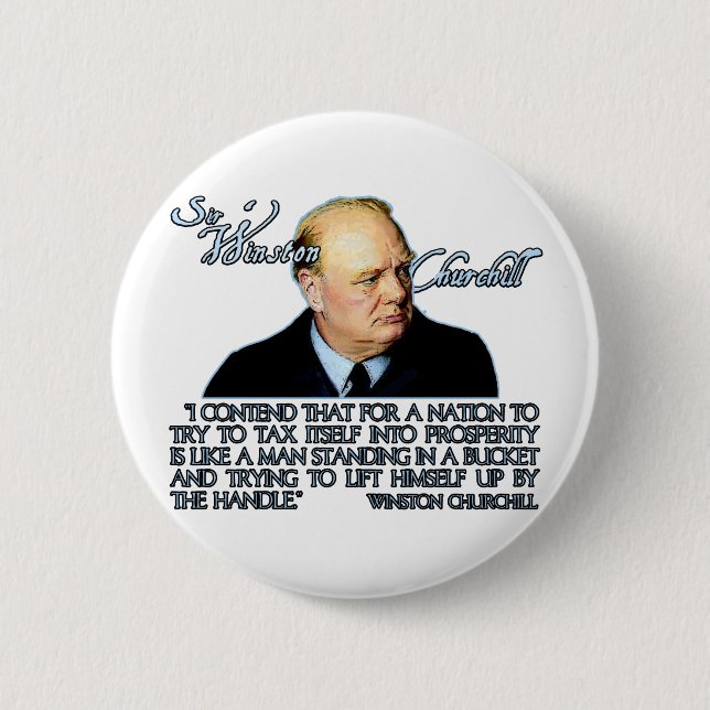 Badge Rond 5 Cm Citation de Winston Churchill sur l'imposition (Devant)