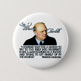 Badge Rond 5 Cm Citation de Winston Churchill sur l'imposition