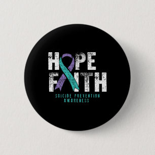 Badge Rond 5 Cm Citation désespérée Faith Hope Suicide Prevention