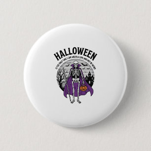 Badge Rond 5 Cm Citation drôle de cape d'Halloween squelette desig