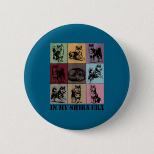 Badge Rond 5 Cm Citation drôle de chien Shiba Dans mon ère Shiba I
