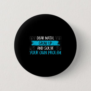 Badge Rond 5 Cm Citation drôle de maths Retour à l'école Filles Ga