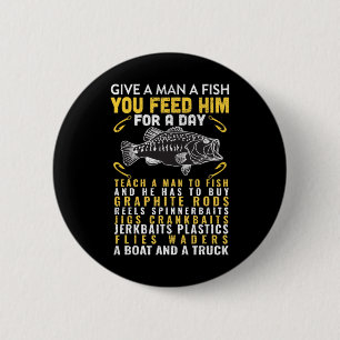 Badge Rond 5 Cm Citation drôle de pêcheur Donner un poisson à un h