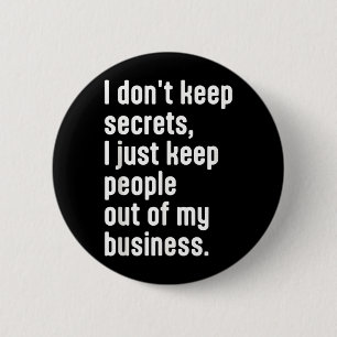 Badge Rond 5 Cm Citation drôle et sarcastique pour le design humor
