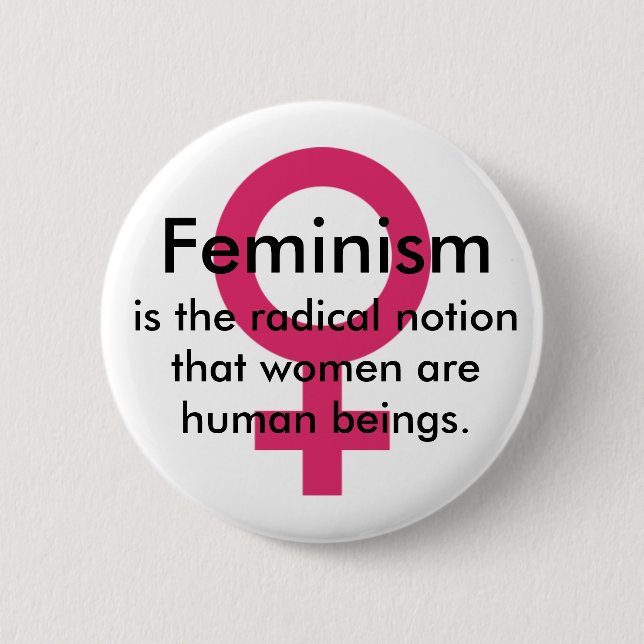 Badge Rond 5 Cm Citation du féminisme (Devant)