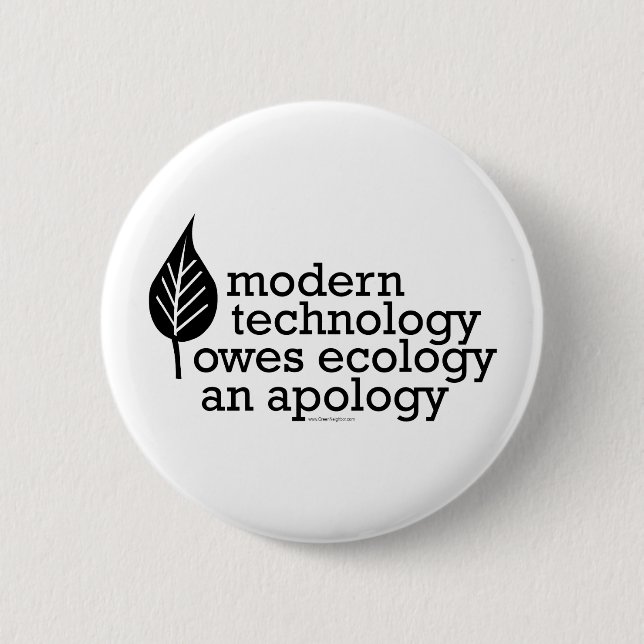 Badge Rond 5 Cm Citation Écologie / Technologie (Devant)