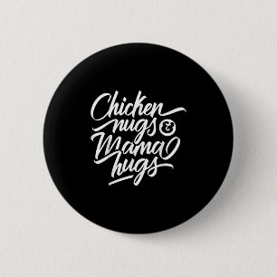 Badge Rond 5 Cm Citation Graphique cool - Poulets Et Mama Hugs