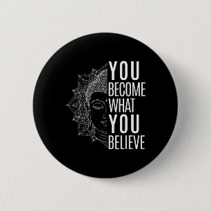 Badge Rond 5 Cm Citation inspirante de la loi d'attraction Bouddha