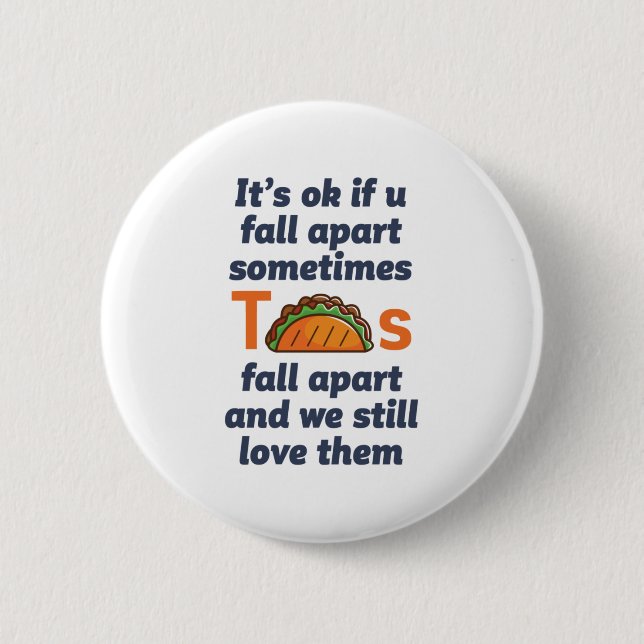 Badge Rond 5 Cm Citation Inspirationnelle amusante Taco Lover cuis (Devant)