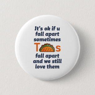 Badge Rond 5 Cm Citation Inspirationnelle amusante Taco Lover cuis