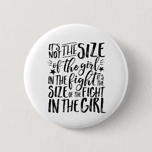 Badge Rond 5 Cm Citation Inspirationnelle pour un puissant brave F