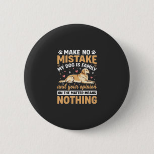 Badge Rond 5 Cm Citation Mon Chien Est Famille