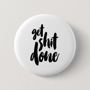 Badge Rond 5 Cm Citation motivationnelle pour adulte Faites ce qui