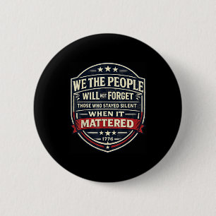 Badge Rond 5 Cm Citation patriotique anti Trump 1776 protestation