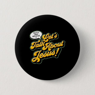 Badge Rond 5 Cm Citation Rétro Parlons de Jésus Basic Christian 