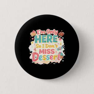 Badge Rond 5 Cm Citation Sarcastique Adulte Chocolat Humour