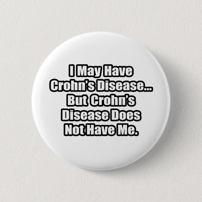 Badge Rond 5 Cm Citation sur la maladie de Crohn (Devant)