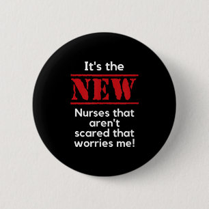 Badge Rond 5 Cm Citation sur les soins infirmiers C'est les nouvel