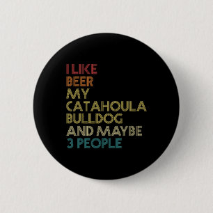 Badge Rond 5 Cm Citation Vinta du propriétaire de la bière Catahou