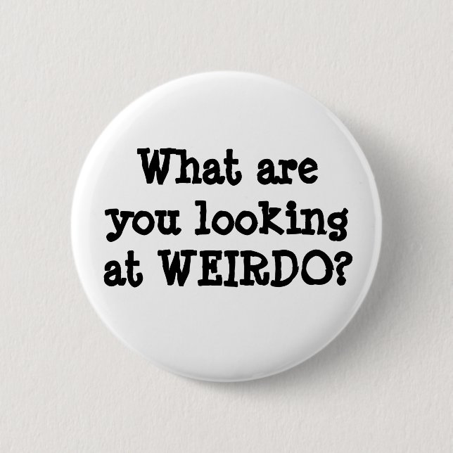 Badge Rond 5 Cm Citations drôles Humour Dingue bouton (Devant)