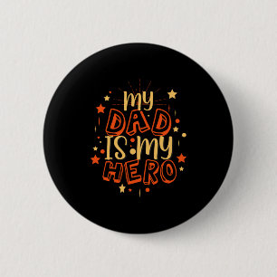 Badge Rond 5 Cm Citations grand-père   Mon Père Est Mon Héros