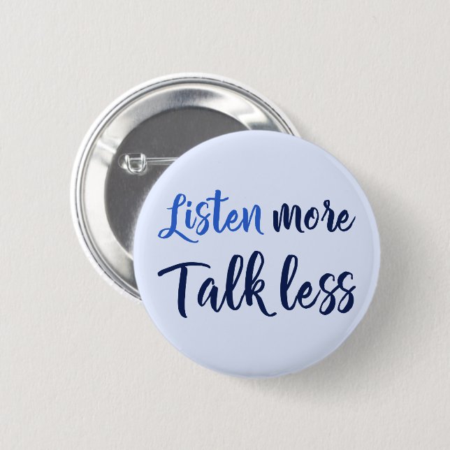 Badge Rond 5 Cm Citer écouter plus de script marine (Devant & derrière)