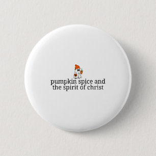Badge Rond 5 Cm Citrouille Spice Et L'Esprit Du Christ, Chrétien 