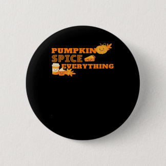 Badge Rond 5 Cm Citrouille Spice Everything Classic Slogan Citatio