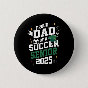 Badge Rond 5 Cm Cl De 2025 Soccer Senior Papa Senior Soccer Gradua