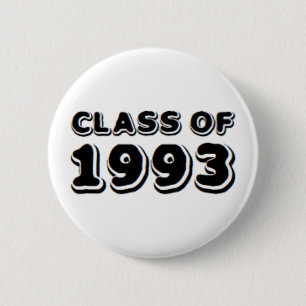 Badge Rond 5 Cm classe de 1993