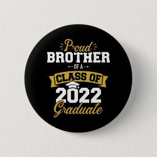 Badge Rond 5 Cm Classe Frère de 2022 diplômé senior