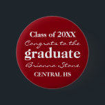 Badge Rond 5 Cm Classe rouge et blanche du bouton Graduation 2017<br><div class="desc">Bouton de graduation en typographie pour la classe de 2017. Arrière - plan rouge foncé et texte blanc éclatant. Facile à customiser. Modifiez le texte, la couleur du texte et la couleur de l'arrière - plan. Idéal pour correspondre aux couleurs de l'école. Catégorie 2017. Félicitations à la diplômée. Nom du...</div>