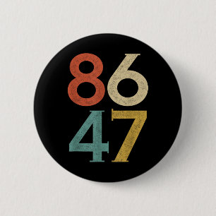 Badge Rond 5 Cm Clic Vintage 80s Style 86 47 Anti Trump