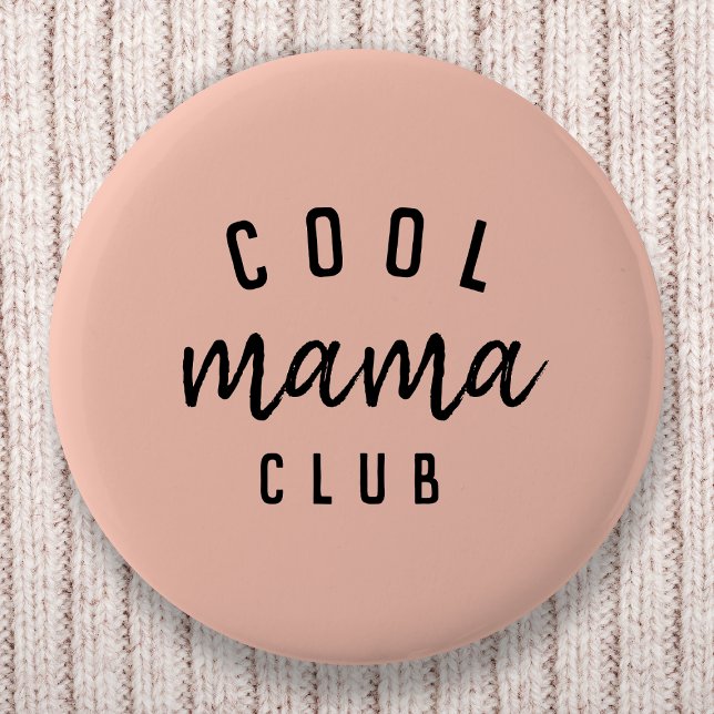 Badge Rond 5 Cm Club cool Mama | Fête des mères roses Peachy moder (Créateur téléchargé)