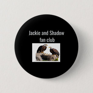 Badge Rond 5 Cm Club de fans Jackie et Shadow Eagles _1