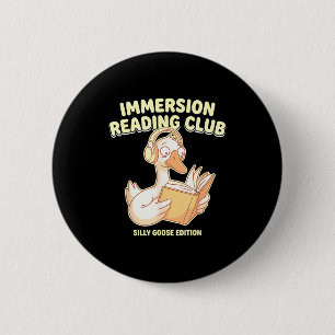 Badge Rond 5 Cm club de lecture par immersion édition silly goose
