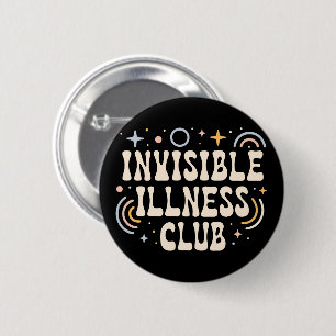 Badge Rond 5 Cm Club de maladie invisible