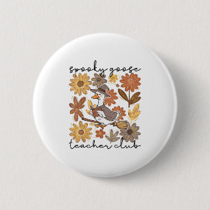 Badge Rond 5 Cm Club enseignant d'oie éffrayante Halloween sot-oie