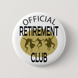 Badge Rond 5 Cm Club officiel de retraite