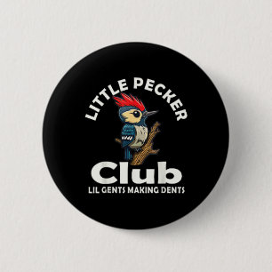 Badge Rond 5 Cm Club Petit Pecker Avant Et Arrière