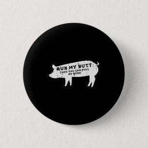 Badge Rond 5 Cm Cochon Rub Vous Pouvez Tirer Mon Pork Barbecue Bar