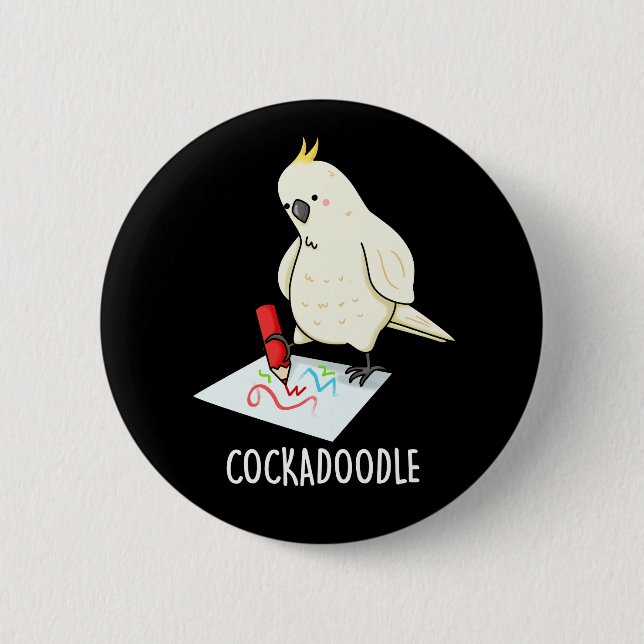 Badge Rond 5 Cm Cockadoodle amusant Cockatoo Pun Dark BG (Devant)