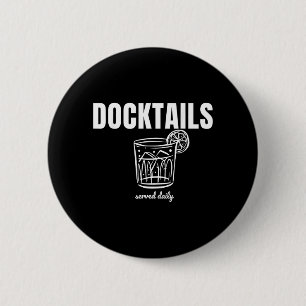 Badge Rond 5 Cm Cocktails servis quotidiennement Funny Boat Day Ma