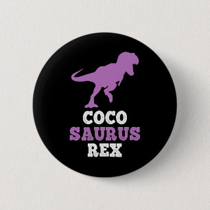 Badge Rond 5 Cm Coco-saurus Rex Dino Dinosaure Cocosaurus Drôle