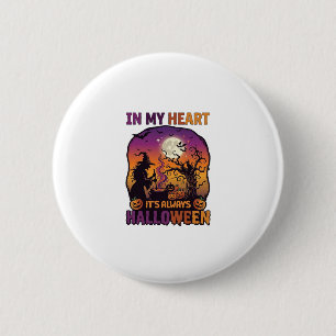 Badge Rond 5 Cm Coeur C'est toujours Halloween Sorcière Chaudron A