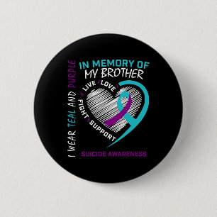 Badge Rond 5 Cm Coeur En Mémoire De Mon Frère Sensibilisation Au S