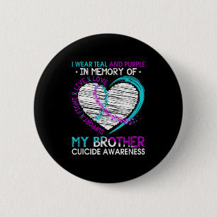 Badge Rond 5 Cm Coeur En Mémoire De Mon Frère Sensibilisation Au S